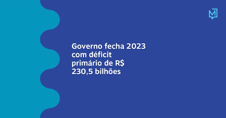 Primeiro ano do governo Lula (PT) registrou um déficit de R$ 230,5 bilhões nas contas da União