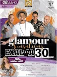 FZ Produções e Eventos - Glamour Sensations -  Exalta 30 Anos