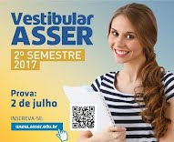 Vestibular ASSER 2017 - segundo semestre - prova dia 02 de Julho