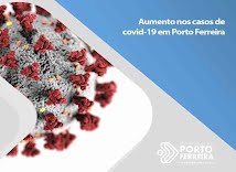Porto Ferreira registra 90 casos de covid-19 no final de semana: vacinação em dia é muito importante
