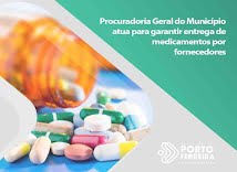 Procuradoria Geral de Porto Ferreira atua para garantir entrega de medicamentos por fornecedores