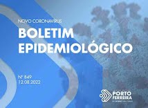 Boletim Covid-19 de Porto Ferrreira 849º : mais 13 casos confirmados, semana termina com 110 casos