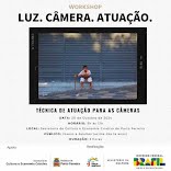 Workshop “Luz, Câmera e Atuação” acontece em Porto Ferreira neste domingo (20/10) das 9h às 12h